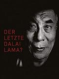 Der letzte Dalai Lama? [OmU]
