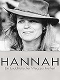 Hannah – Ein buddhistischer Weg zur Freiheit
